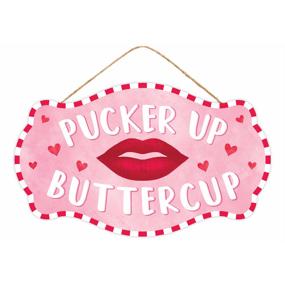 AP7172 Pucker Up Buttercup Sign - A&B Wholesale Market Inc