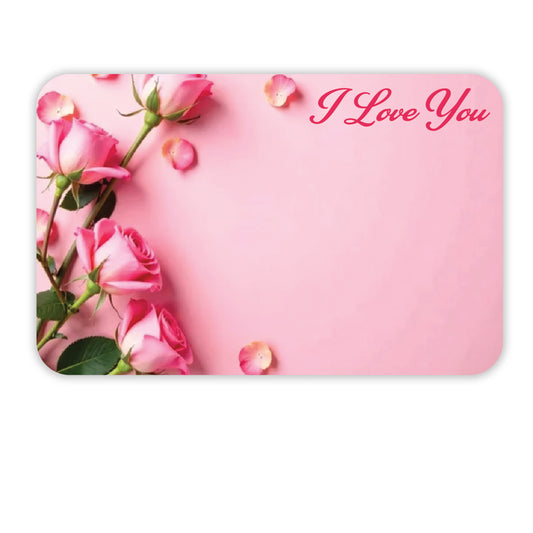 SP0727 | LOVE/VALENTINE'S |  "I Love You"- Pink Roses | 50Cards/Pkg